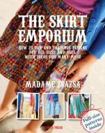 The Skirt Emporium di Madame Zsazsa edito da Search Press Ltd