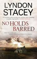 No Holds Barred di Lyndon Stacey edito da Severn House Publishers Ltd