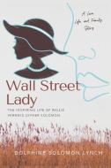 Wall Street Lady di Dolphine Lynch edito da Infinity Books