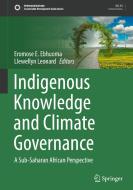 Indigenous Knowledge and Climate Governance edito da Springer International Publishing