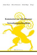 Kommentar zur Schaffhauser Verwaltungsrechtspfleg di Kilian Meyer edito da buch & netz