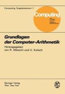 Grundlagen der Computer-Arithmetik edito da Springer Vienna