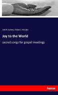 Joy to the World di John R. Sweney, Charles C. McCabe edito da hansebooks