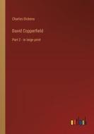 David Copperfield di Charles Dickens edito da Outlook Verlag