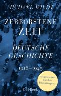 Zerborstene Zeit di Michael Wildt edito da C.H. Beck