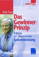 Das Gewinner-Prinzip di Brian Tracy edito da Gabler, Betriebswirt.-Vlg