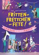 Frittenfrettchenfete - Die große Sprachspielparty di Ina Hattenhauer edito da dtv Verlagsgesellschaft