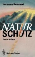 Naturschutz di Hermann Remmert edito da Springer Berlin Heidelberg