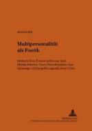 Multipersonalität als Poetik di Steven Uhly edito da Lang, Peter GmbH