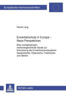 Erwerberschutz in Europa - Neue Perspektiven di Nicole Lang edito da Lang, Peter GmbH