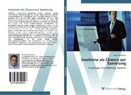 Insolvenz als Chance zur Sanierung di Pascal Kornführer edito da AV Akademikerverlag