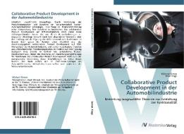 Collaborative Product Development in der Automobilindustrie di Michael Simon, René Fiege edito da AV Akademikerverlag