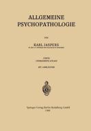 Allgemeine Psychopathologie di Karl Jaspers edito da Springer Berlin Heidelberg