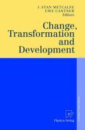 Change, Transformation and Development edito da Physica-Verlag HD