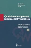 Qualitätsmanagement multimedial vermitteln edito da Springer Berlin Heidelberg