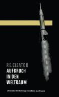 Aufbruch in den Weltraum di Philip E. Cleator edito da Vieweg+Teubner Verlag