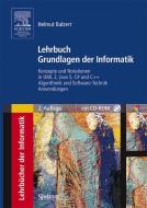 Lehrbuch Grundlagen der Informatik di Helmut Balzert edito da Spektrum-Akademischer Vlg