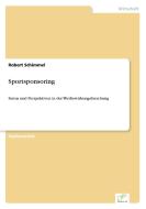 Sportsponsoring di Robert Schimmel edito da Diplom.de