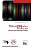 National Robotics Challenge edito da The