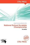 National School Scrabble Championship edito da Strupress