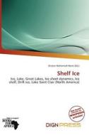 Shelf Ice edito da Dign Press