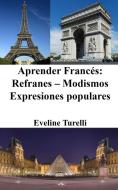 Aprender Francés di Eveline Turelli edito da Blurb