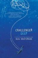 Challenger Deep di Neal Shusterman edito da HARPERCOLLINS