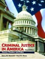 Criminal Justice in America: Theory, Practice, and Policy di Richard D. Kellough, Paul M. Sharp, Barry W. Hancock edito da Prentice Hall