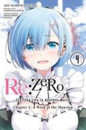 re:Zero Starting Life in Another World, Chapter 2: A Week in the Mansion, Vol. 4 di Tappei Nagatsuki edito da Little, Brown & Company