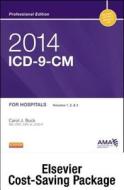 2014 ICD-9-CM for Hospitals, Volumes 1, 2, and 3 Professional Edition (Spiral Bound) and 2014 CPT Professional Edition Package di Carol J. Buck edito da Saunders