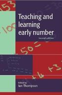 Teaching and Learning Early Number di Ian Thompson edito da McGraw-Hill Education