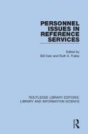 Personnel Issues In Reference Services edito da Taylor & Francis Ltd