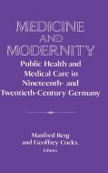 Medicine and Modernity edito da Cambridge University Press