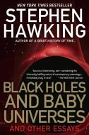 Black Holes and Baby Universes di Stephen Hawking edito da Random House LCC US