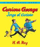 Jorge El Curioso/Curious George Bilingual Edition di H. A. Rey edito da HOUGHTON MIFFLIN
