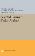 Selected Poems of Tudor Arghezi di Tudor Arghezi edito da Princeton University Press