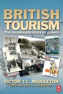British Tourism di Leonard J. Lickorish edito da Routledge
