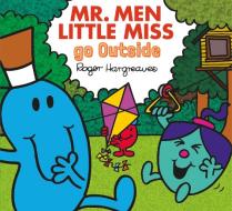 Mr. Men Little Miss Go Outside di Adam Hargreaves edito da HarperCollins Publishers