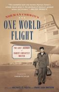 Norman Corwin's "One World Flight" di Norman Corwin edito da Bloomsbury Publishing PLC