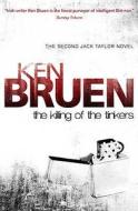 The Killing of the Tinkers di Ken Bruen edito da O'Brien Press Ltd