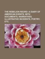The Rebelion Reord di Books Group edito da Rarebooksclub.com