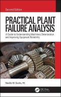 Practical Plant Failure Analysis di P.E. Sachs edito da Taylor & Francis Ltd