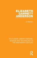 Elizabeth Garrett Anderson di Jo Manton edito da Taylor & Francis Ltd