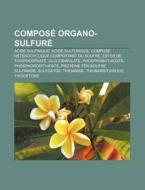 Compos Organo-sulfur : Dithiocarbamate, di Livres Groupe edito da Books LLC, Wiki Series