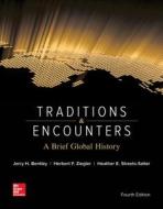 Traditions & Encounters: A Brief Global History with 2-Term Connect Access Card di Jerry Bentley, Herbert Ziegler, Heather Streets Salter edito da MCGRAW HILL BOOK CO