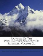 Journal of the Washington Academy of Sciences, Volume 2... edito da Nabu Press