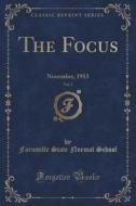 The Focus, Vol. 3 di Farmville State Normal School edito da Forgotten Books