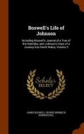 Boswell's Life Of Johnson di James, Boswell edito da Arkose Press