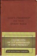 God\'s Promises For Your Every Need di J Countryman, Thomas Nelson Publishers, Jack Countryman, A L Gill edito da Thomas Nelson Publishers