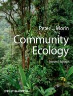 Community Ecology di Peter J. Morin edito da John Wiley and Sons Ltd